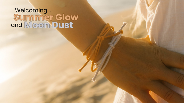 New Colors! Summer Glow and Moon Dust